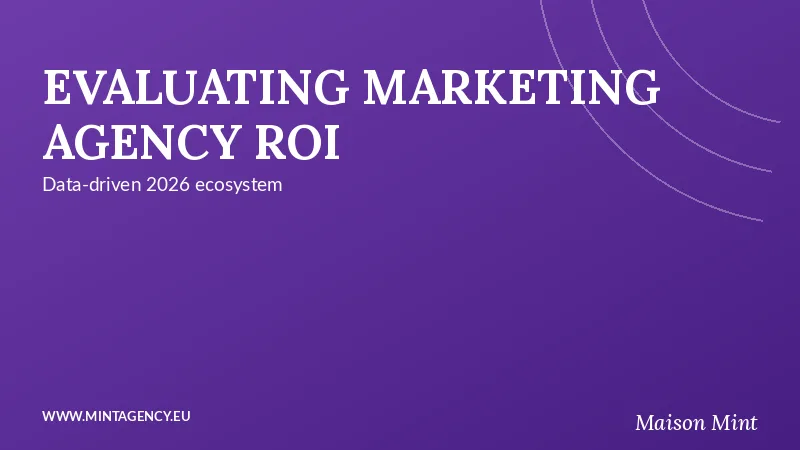 Evaluating Marketing Agency ROI in a Data-Driven 2026 Ecosystem