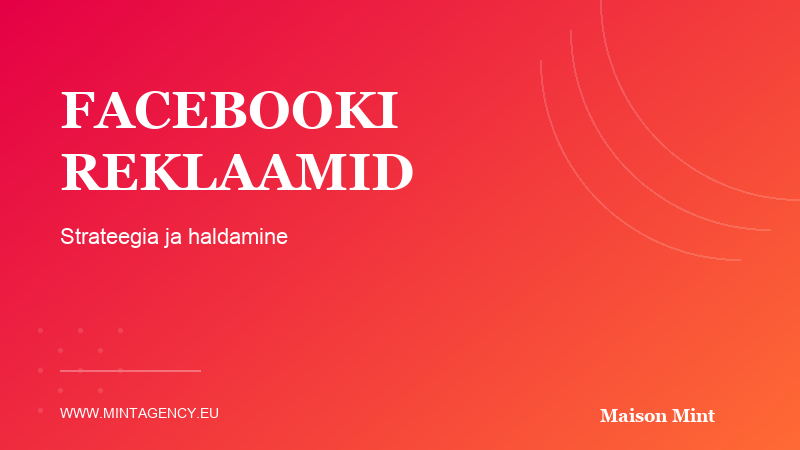Facebooki reklaamid ja nende haldamine