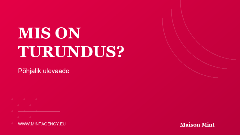 Mis on turundus ja kuidas see 2026 sinu äri kasvama paneb?